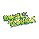 BUBBLE TROUBLE